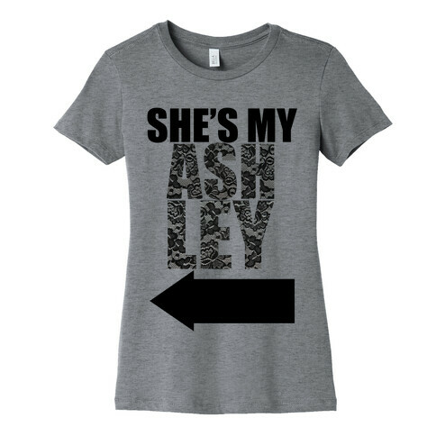 She's My Ashley Womens T-Shirt