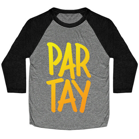 PAR-TAY Baseball Tee