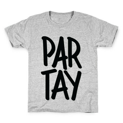 PAR-TAY Kids T-Shirt