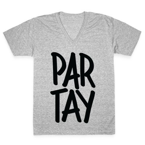 PAR-TAY V-Neck Tee Shirt