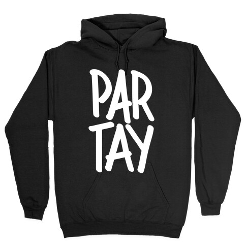 PAR-TAY Hooded Sweatshirt