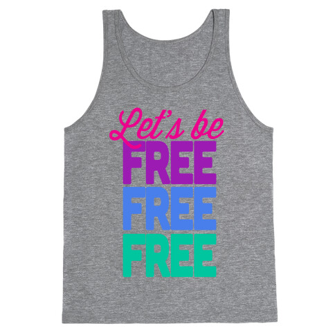 Let's be Free Tank Top
