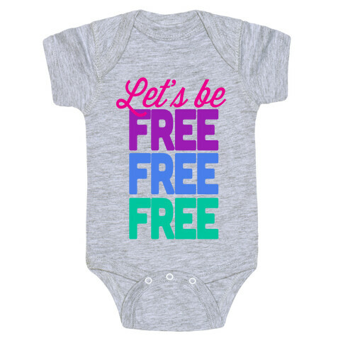 Let's be Free Baby One-Piece