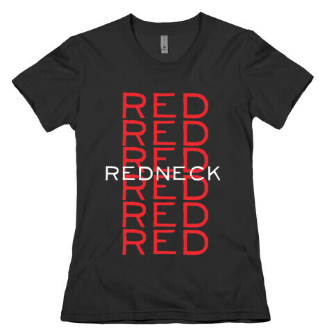 Redneck Womens T-Shirt