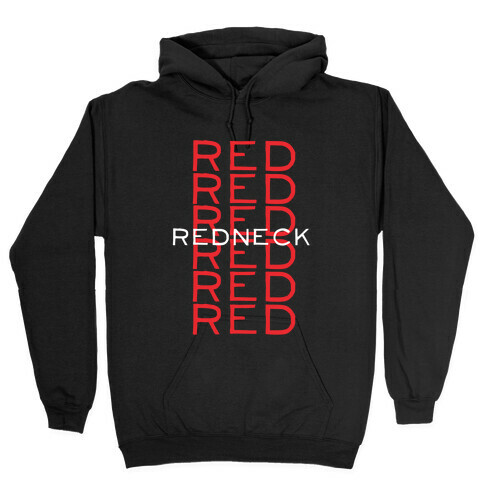Redneck Hooded Sweatshirt