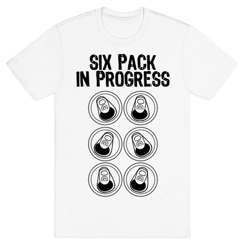 Six Pack In Progress T-Shirt