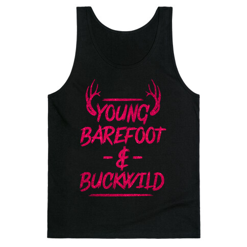 Young, Barefoot & Buckwild Tank Top