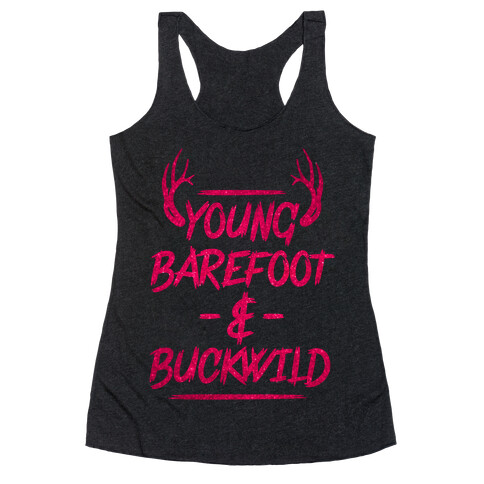 Young, Barefoot & Buckwild Racerback Tank Top