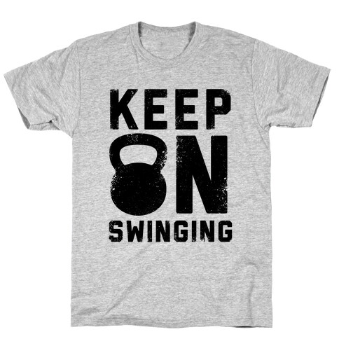 Keep On Swinging T-Shirt