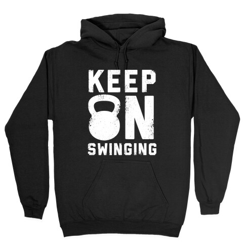 Keep On Swinging Hooded Sweatshirt