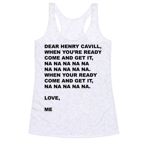 Henry Cavill Come and Get It Racerback Tank Top