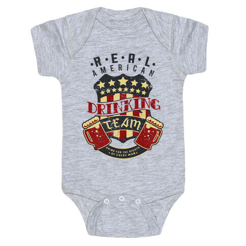 Real American Drinking Team Baby One-Piece