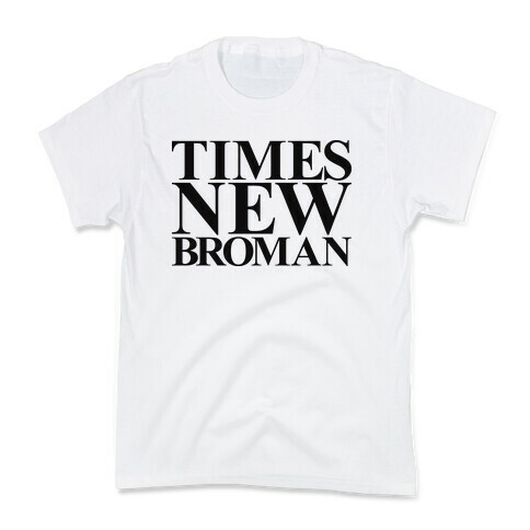Times New Broman Kids T-Shirt