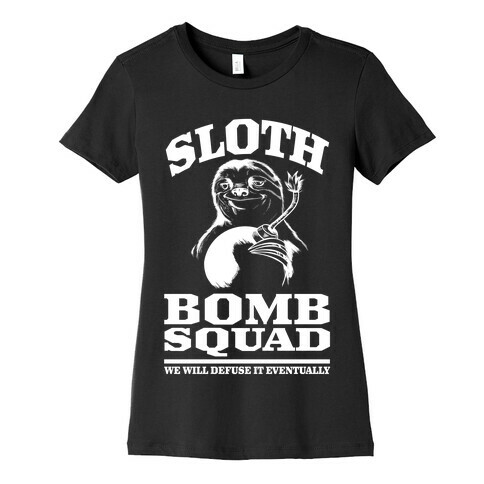 Sloth Bomb Squad Womens T-Shirt