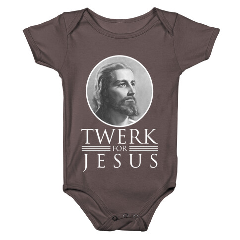 Twerk for Jesus Baby One-Piece