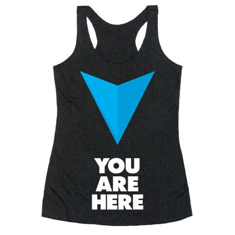 You Are Here Racerback Tank Top