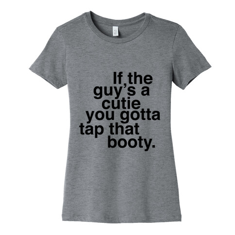 If The Guy Is A Cutie Womens T-Shirt