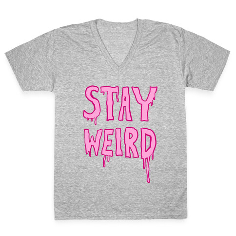 Stay Weird V-Neck Tee Shirt