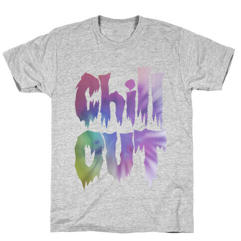 Chill Out T-Shirt