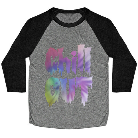 Chill Out Baseball Tee