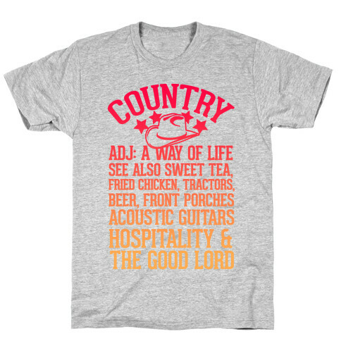 Country, A Way of Life T-Shirt