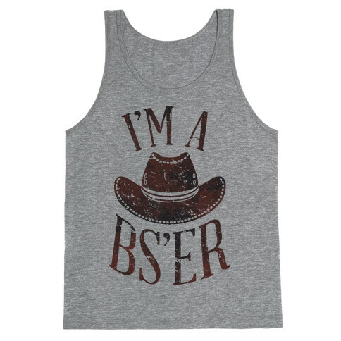 I'm a BS'er Tank Top