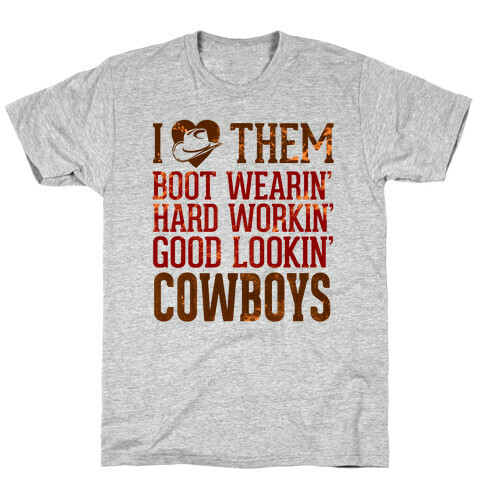 I Love Them Cowboys T-Shirt