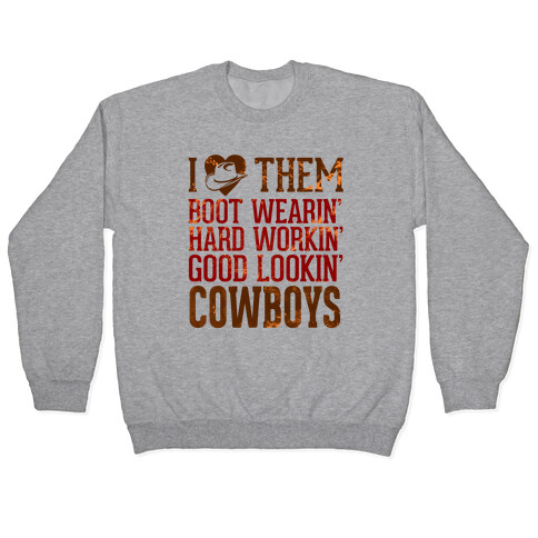 I Love Them Cowboys Pullover