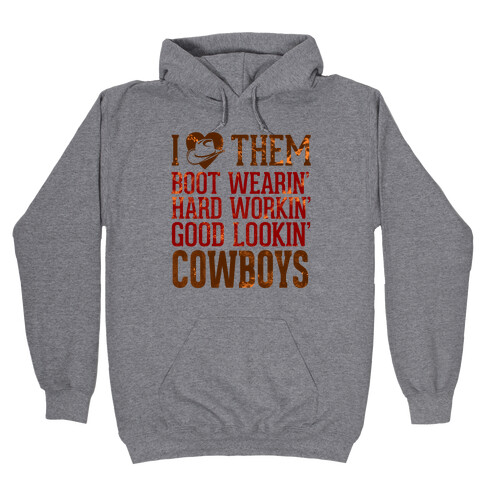 I Love Them Cowboys Hooded Sweatshirt