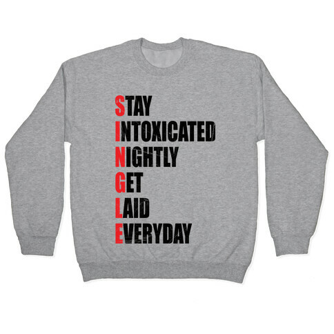 S.I.N.G.L.E. Pullover