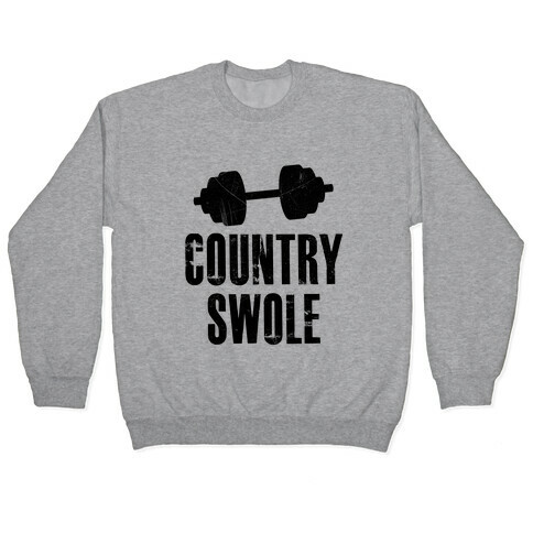 Country Swole Pullover