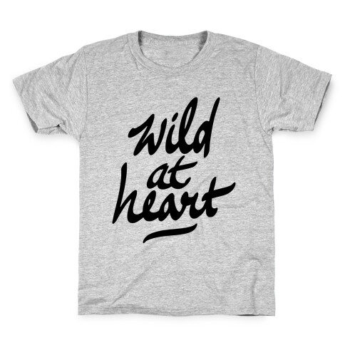 Wild At Heart Kids T-Shirt