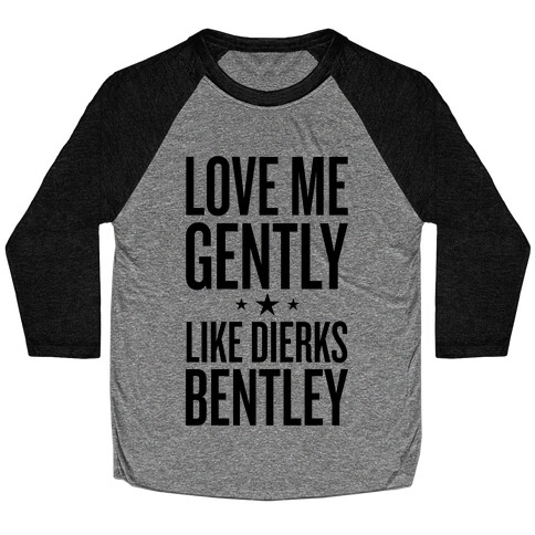 Love Me Gently Baseball Tee