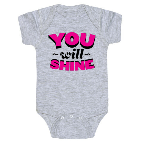 You Will Shine Baby One-Piece