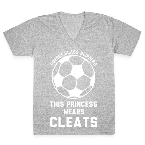 Forget Glass Slippers This Princess Wears Cleats V-Neck Tee Shirt