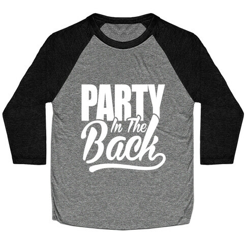 Business In The Front Party In The Back Baseball Tee