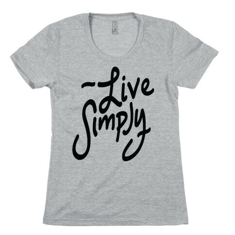 Live Simply Womens T-Shirt