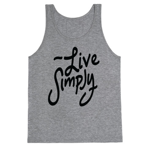 Live Simply Tank Top