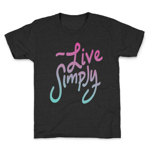 Live Simply Kids T-Shirt