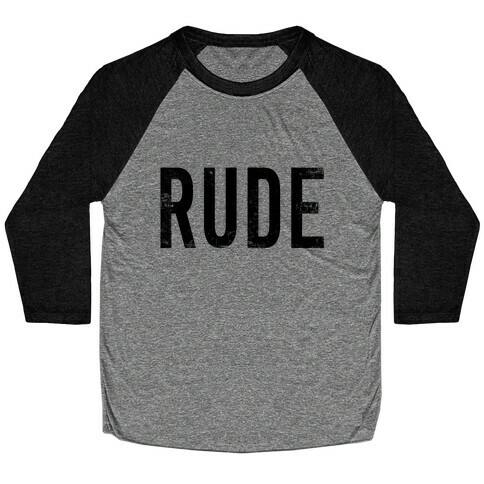 RUDE Baseball Tee