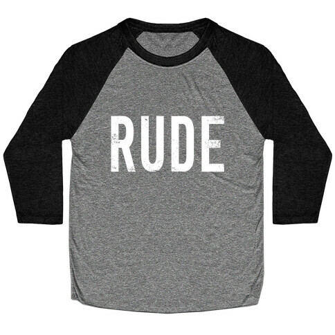 RUDE Baseball Tee