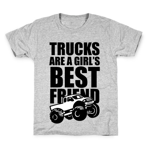 Trucks Are A Girl's Best Friend Kids T-Shirt