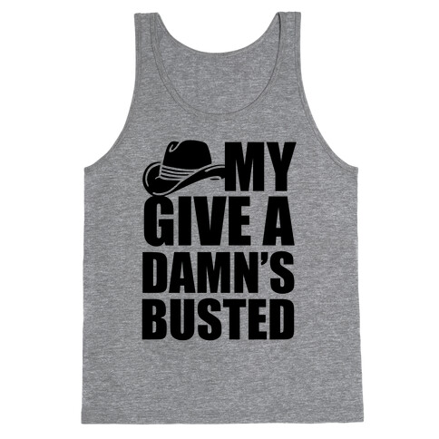 My Give a Damn's Busted Tank Top