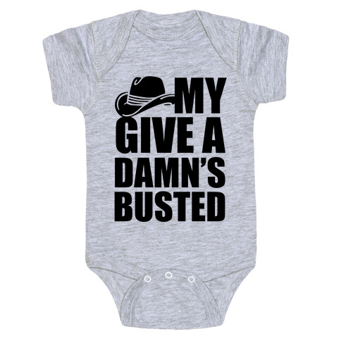 My Give a Damn's Busted Baby One-Piece