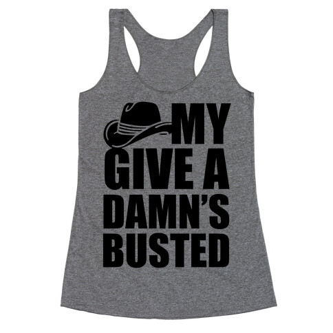 My Give a Damn's Busted Racerback Tank Top