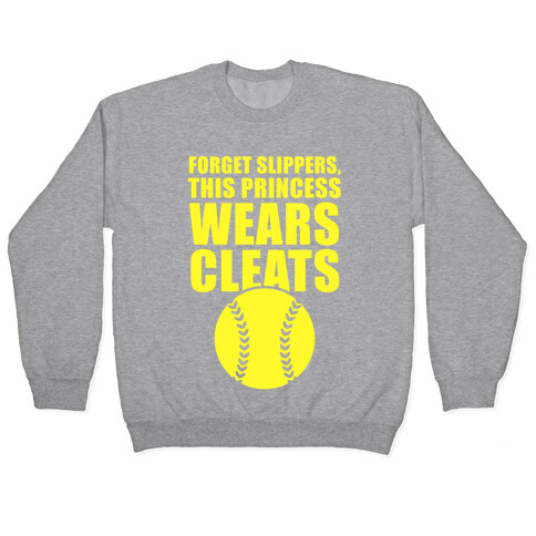 This Princess Wears Cleats (Softball) Pullover