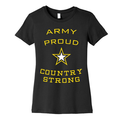 Army Proud Country Strong Womens T-Shirt