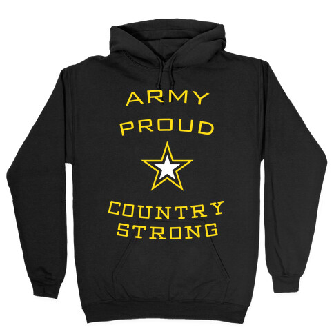 Army Proud Country Strong Hooded Sweatshirt