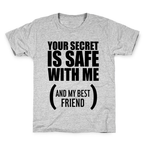 Your Secret is Safe Kids T-Shirt