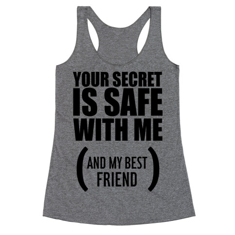 Your Secret is Safe Racerback Tank Top